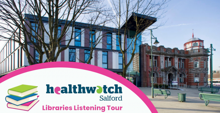 Libraries Listening Tour | Healthwatch Salford