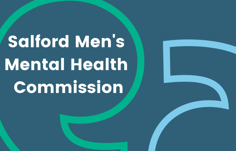 Salford Men's Mental Health Commission